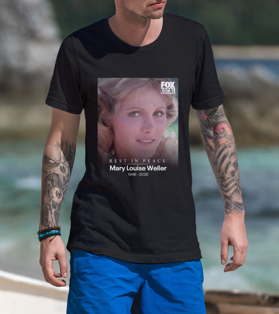 Rest In Peace Mary Louise Weller 1946 2026 Fox Local T-Shirt