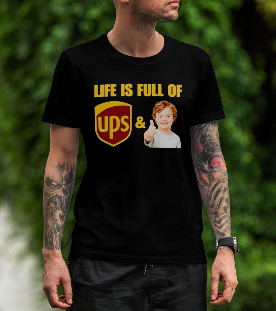 Life Is Full Of UPS And Downs Positive Message With Thumbs Up T-Shirt