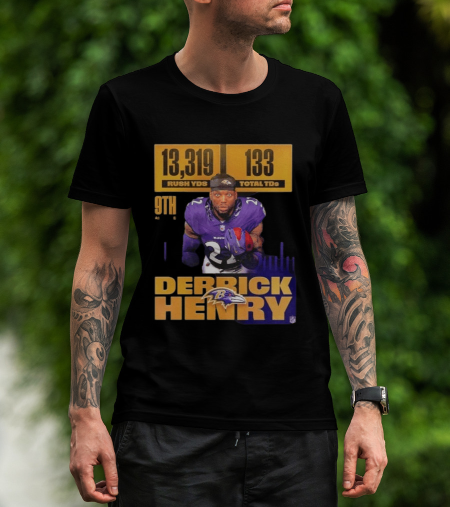 Derrick Henry Baltimore Ravens 13319 Rush Yards 133 Touchdowns 9th Ranked T-Shirt