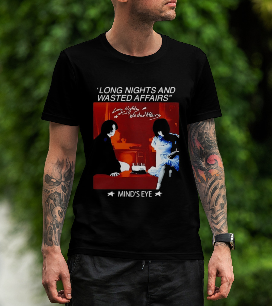 Long Nights And Wasted Affairs Mind's Eye Vintage Party Scene T-Shirt