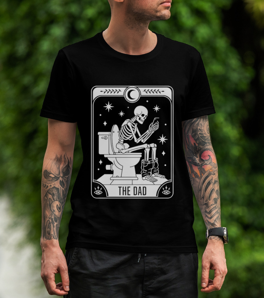 Dad Skeleton Tarot Card Toilet Humor Tarot Dad Card T-Shirt
