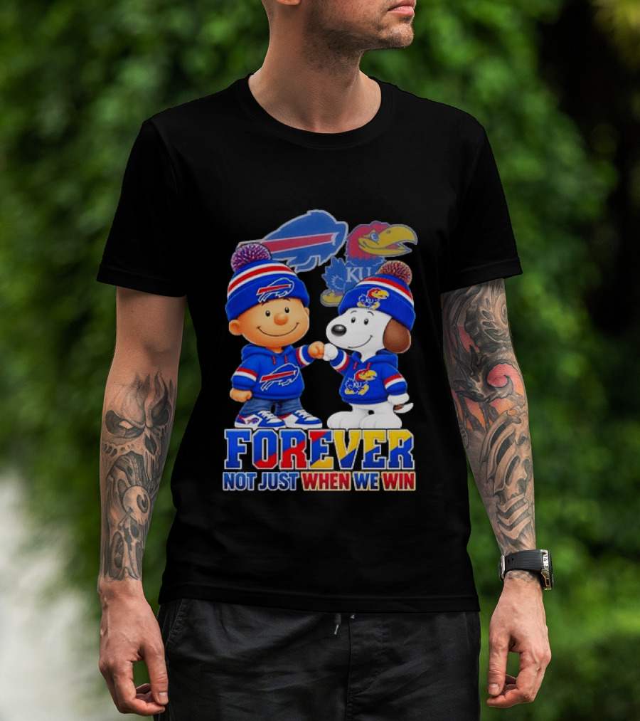 Buffalo Bills Kansas Jayhawks Snoopy Forever Not Just When We Win T-Shirt