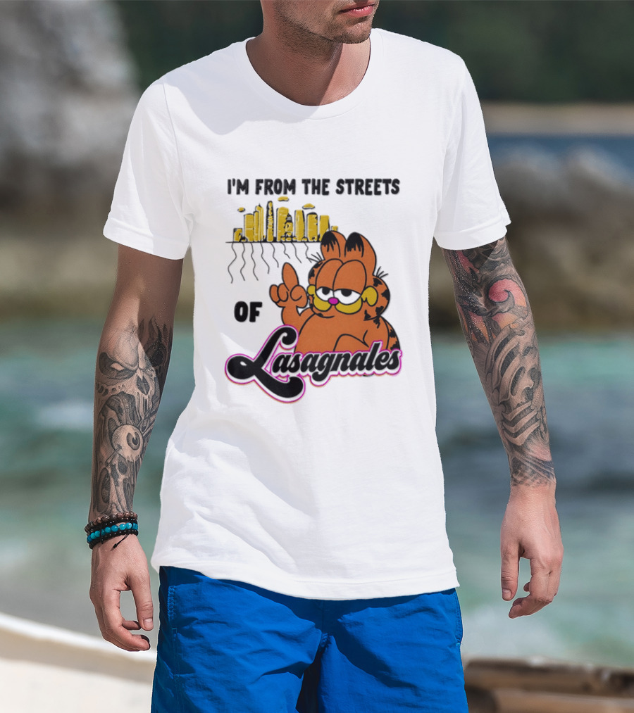 I'm From The Streets Of Lasagnales Cat T-Shirt