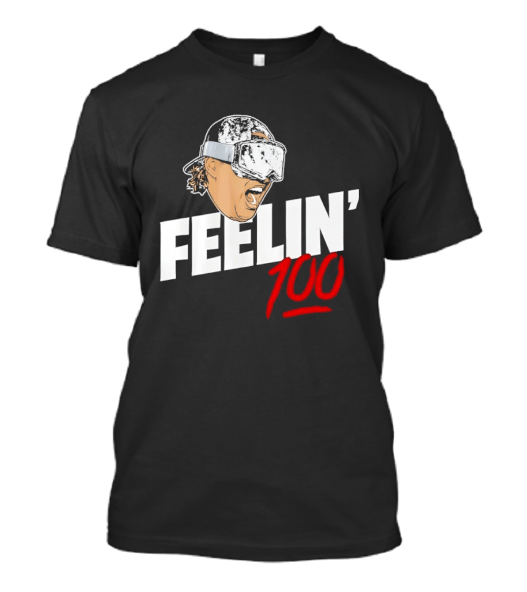 Feelin' 100 Ski Goggles Winter Sports Mood T-Shirt