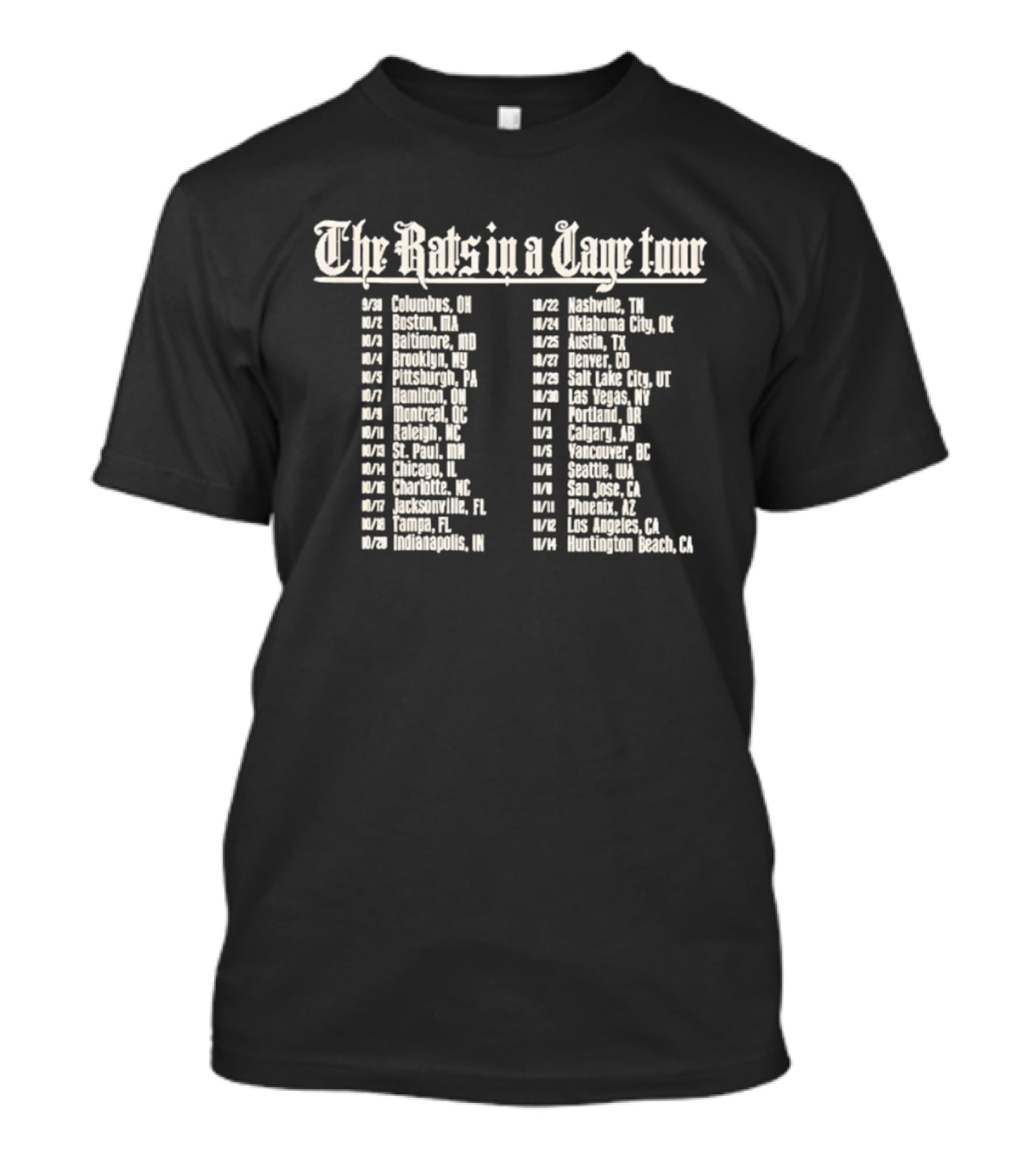 The Rats In A Cage Tour Dates Live Music Columbus Nashville Denver Phoenix Los Angeles Riverside Huntington Beach T-Shirt