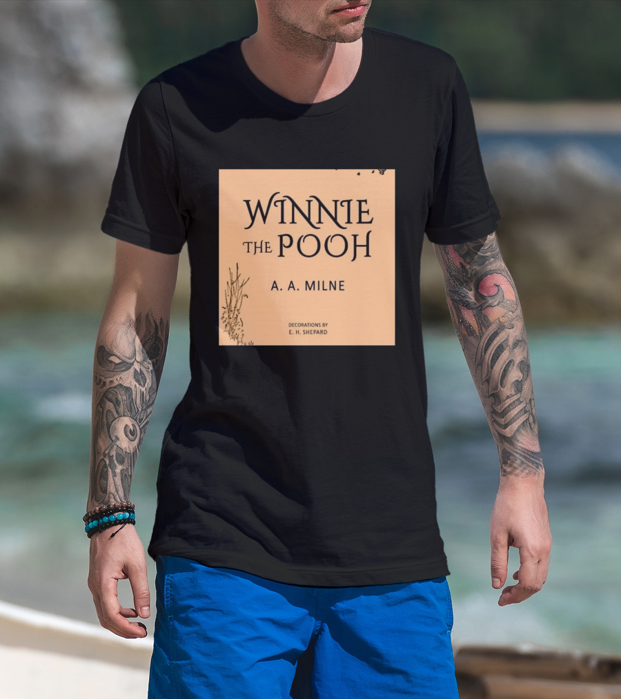 Winnie The Pooh A. A. Milne Decorations E. H. Shepard T-Shirt