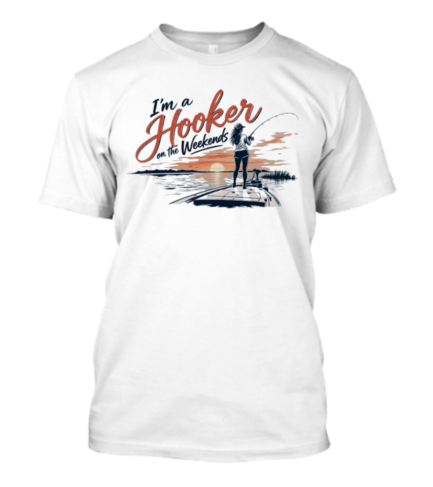 I'm A Hooker On The Weekends Fishing Angler Sunset Bass Boat T-Shirt