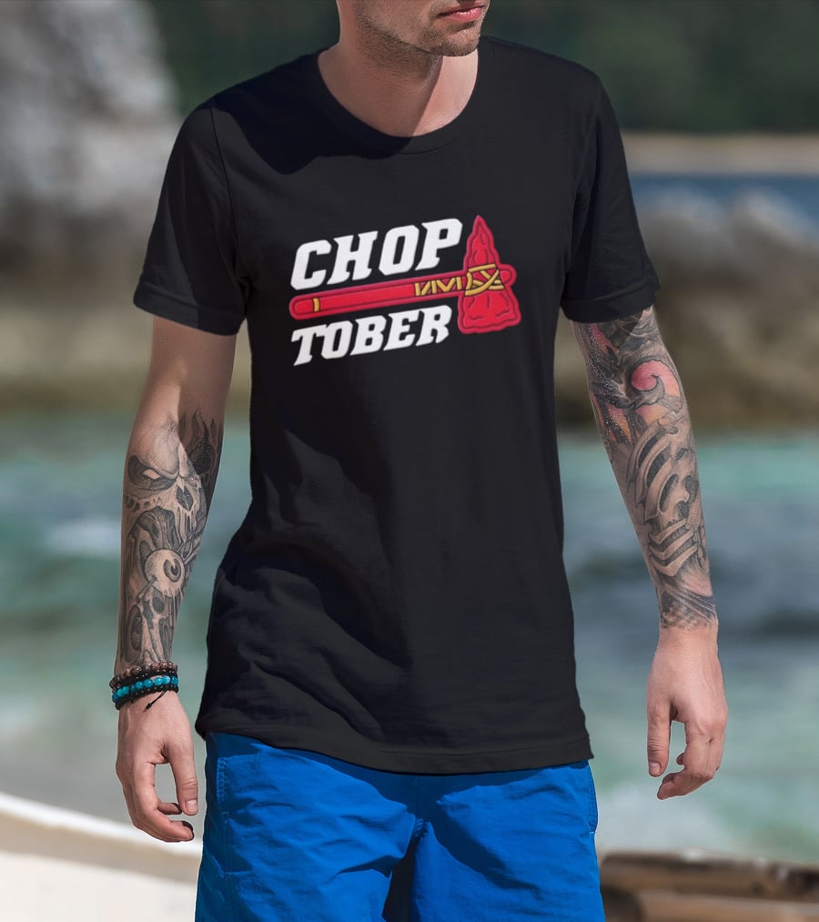 Atlanta Braves MLB Chop Tober Tomahawk T-Shirt