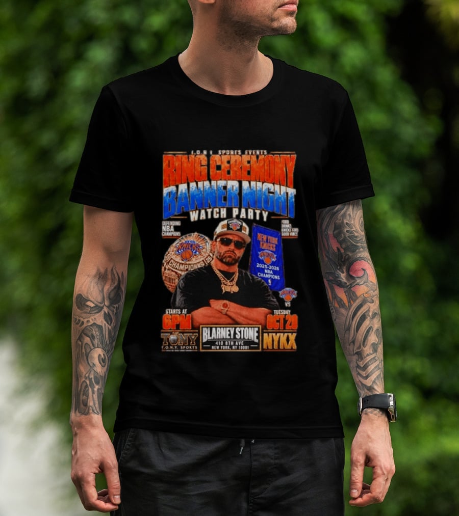 Tony New York Knicks Ring Ceremony Banner Night Party NBA 2025 2026 Blarney Stone Events October 20 NYKX T-Shirt