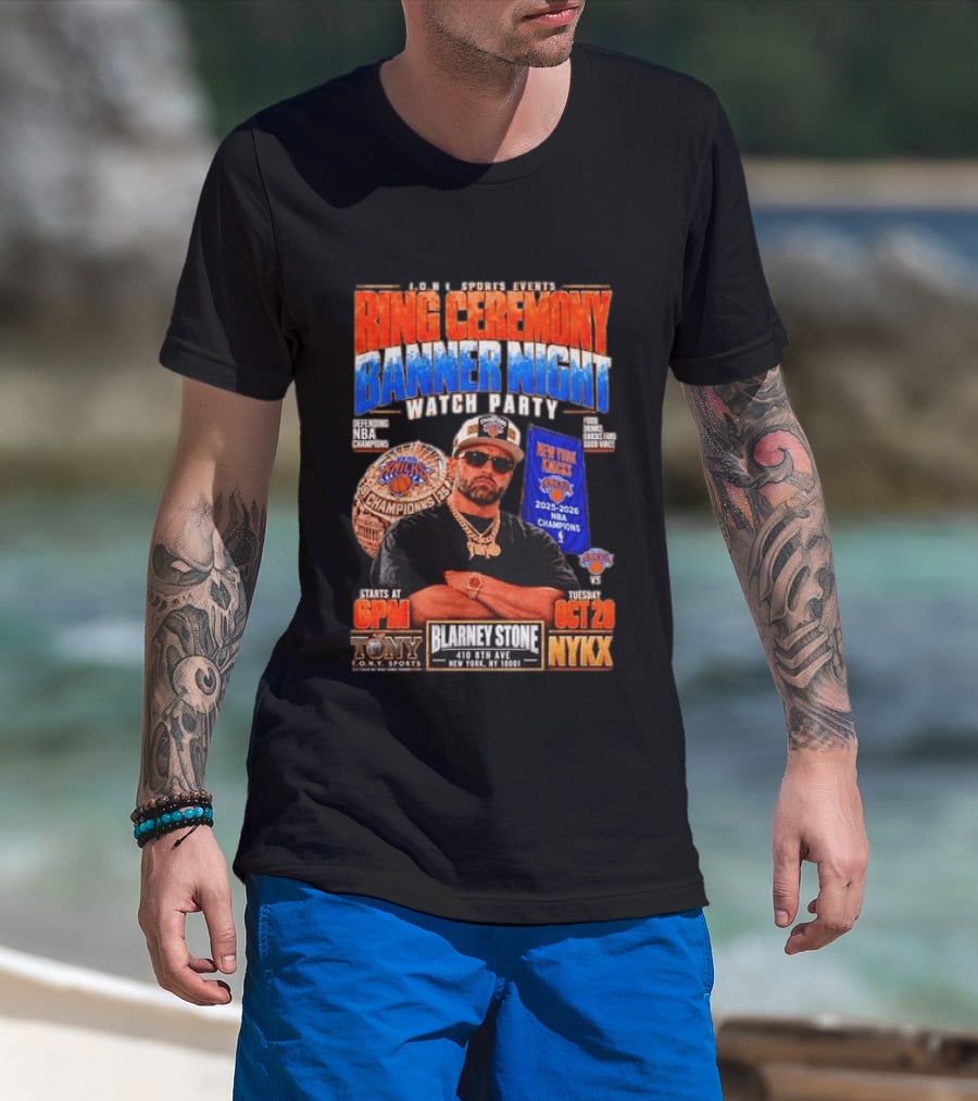 Tony New York Knicks Ring Ceremony Banner Night Party NBA 2025 2026 Blarney Stone Events October 20 NYKX T-Shirt