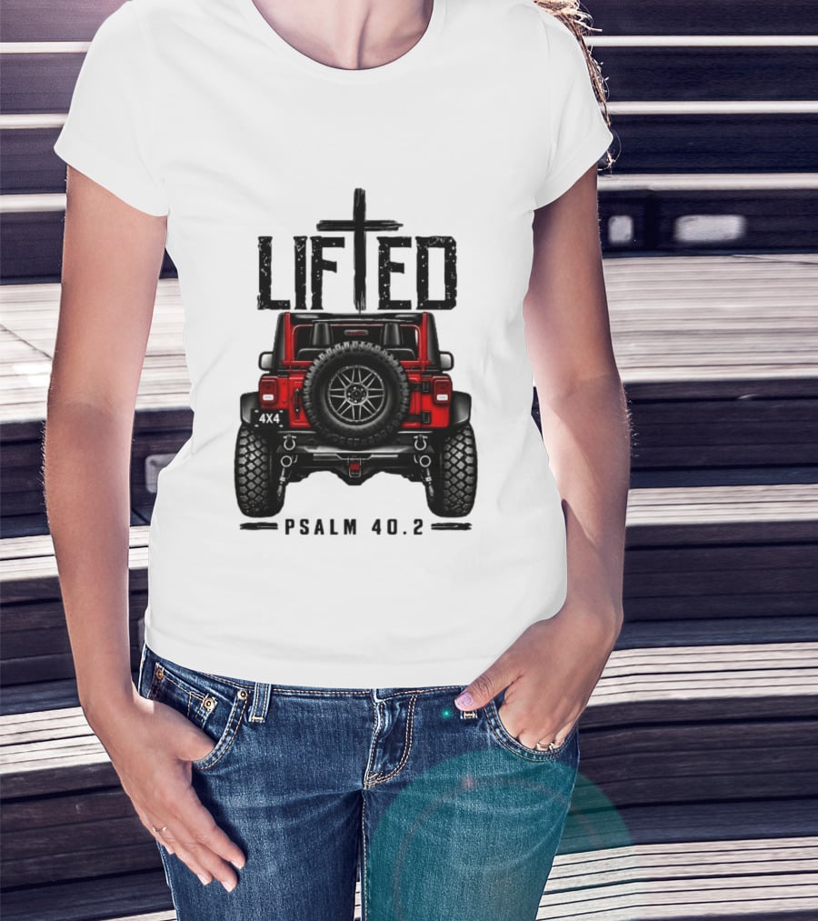 Lifted 4x4 Jeep Off Road Adventure Psalm 40:2 T-Shirt