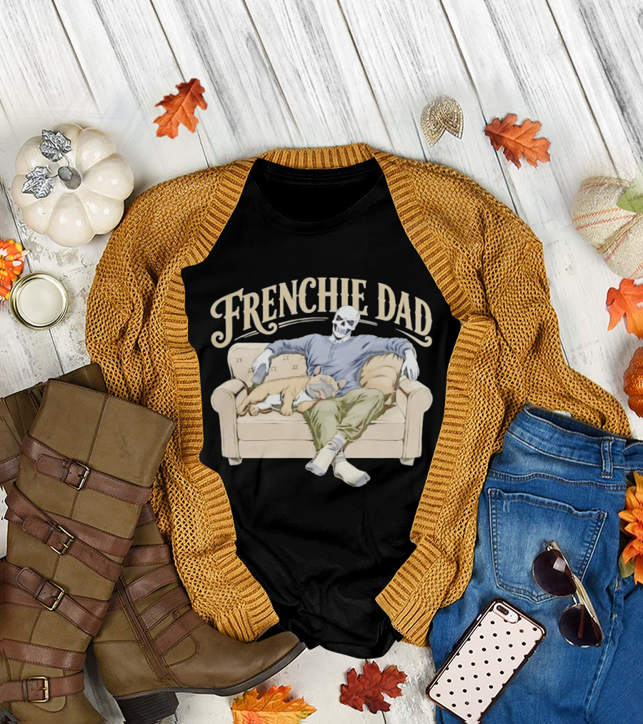 Frenchie Dad Skeleton With French Bulldog Relaxing On Couch T-Shirt
