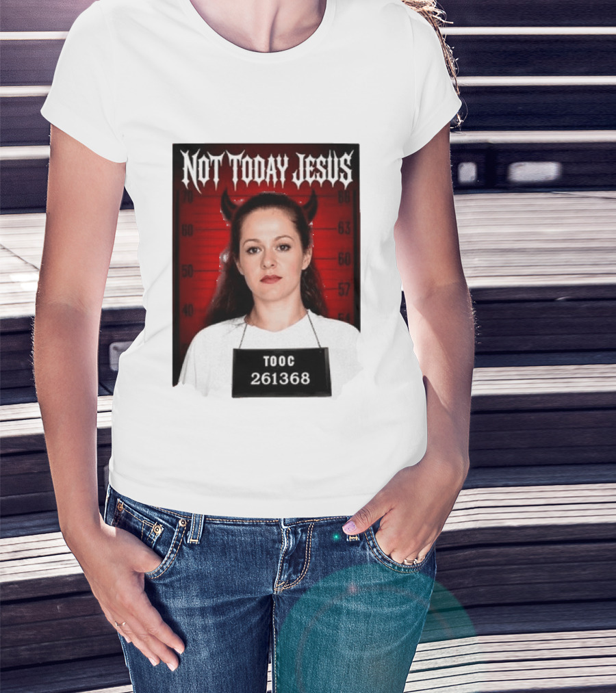Not Today Jesus Devil Shot TOOC 261368 T-Shirt