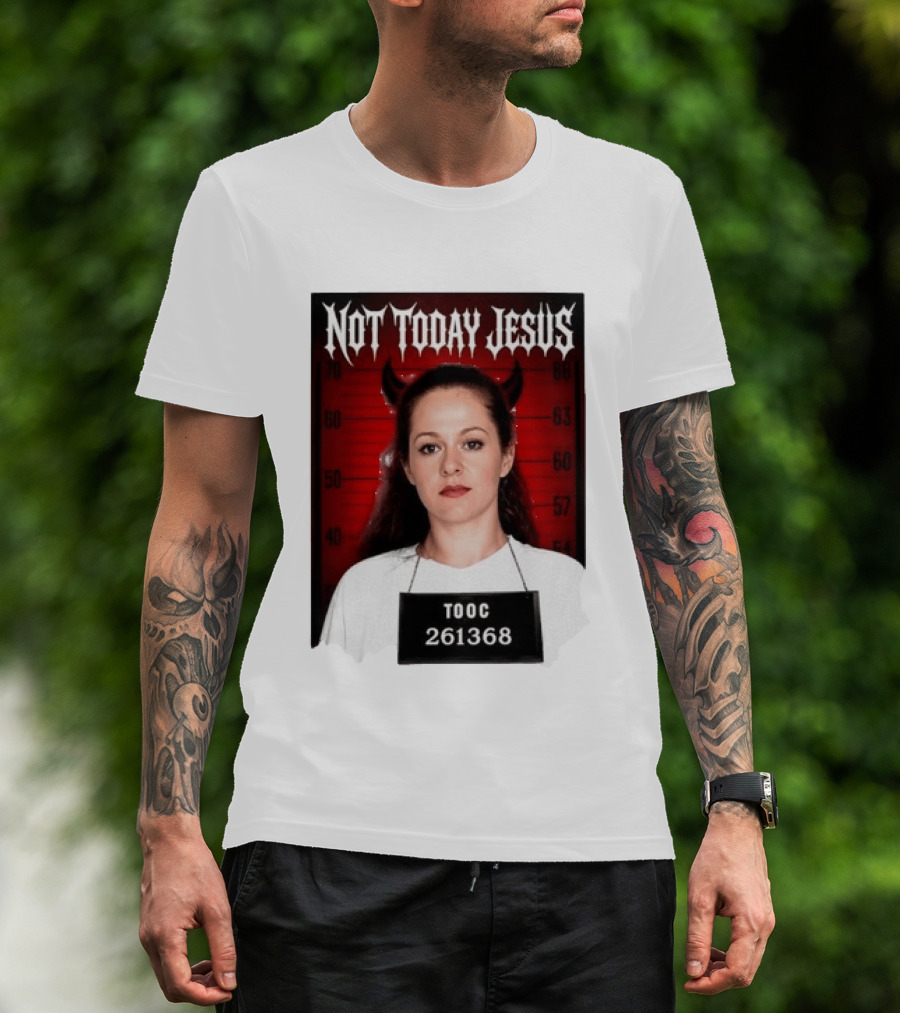 Not Today Jesus Devil Shot TOOC 261368 T-Shirt
