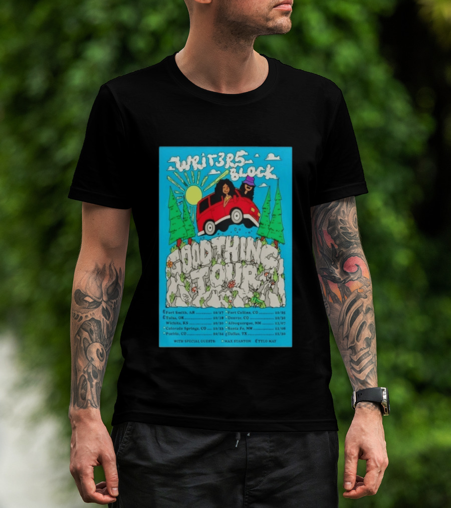 Writers Block Good Thing Tour 2024 With Max Stanton Ettlo May Concert Dates Fort Smith Tulsa Denver Albuquerque Santa Fe Dallas T-Shirt