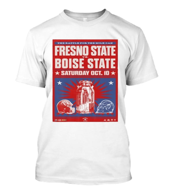 The Battle For The Milk Can Fresno State Vs Boise State Saturday Oct 10 T-Shirt