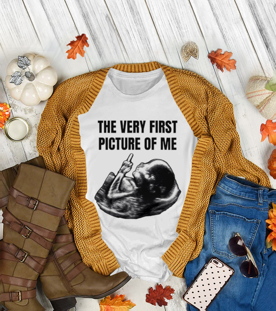 The Very First Picture Of Me Ultrasound Fetus Middle Finger T-Shirt