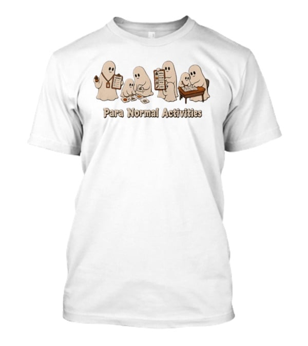 Para Normal Activities Ghost Group Halloween 2026 T-Shirt