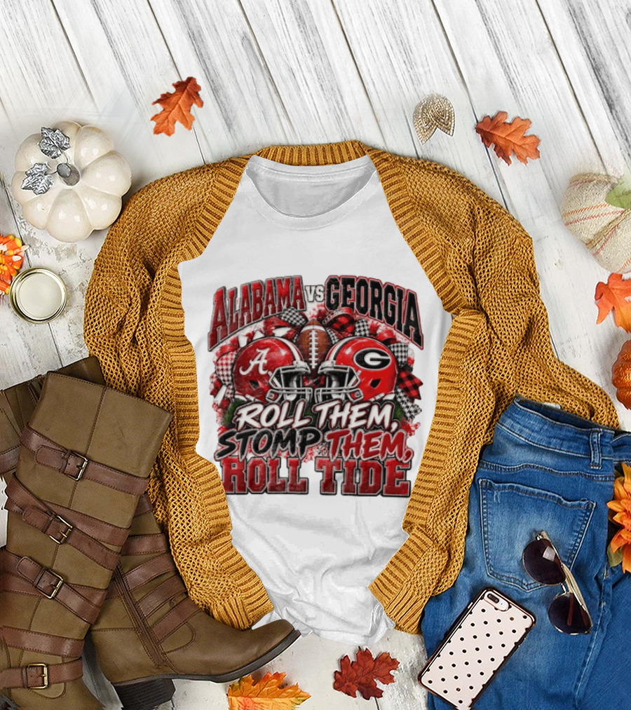 Alabama Vs Georgia Roll Them Stomp Them Roll Tide Football Helmets Battle T-Shirt