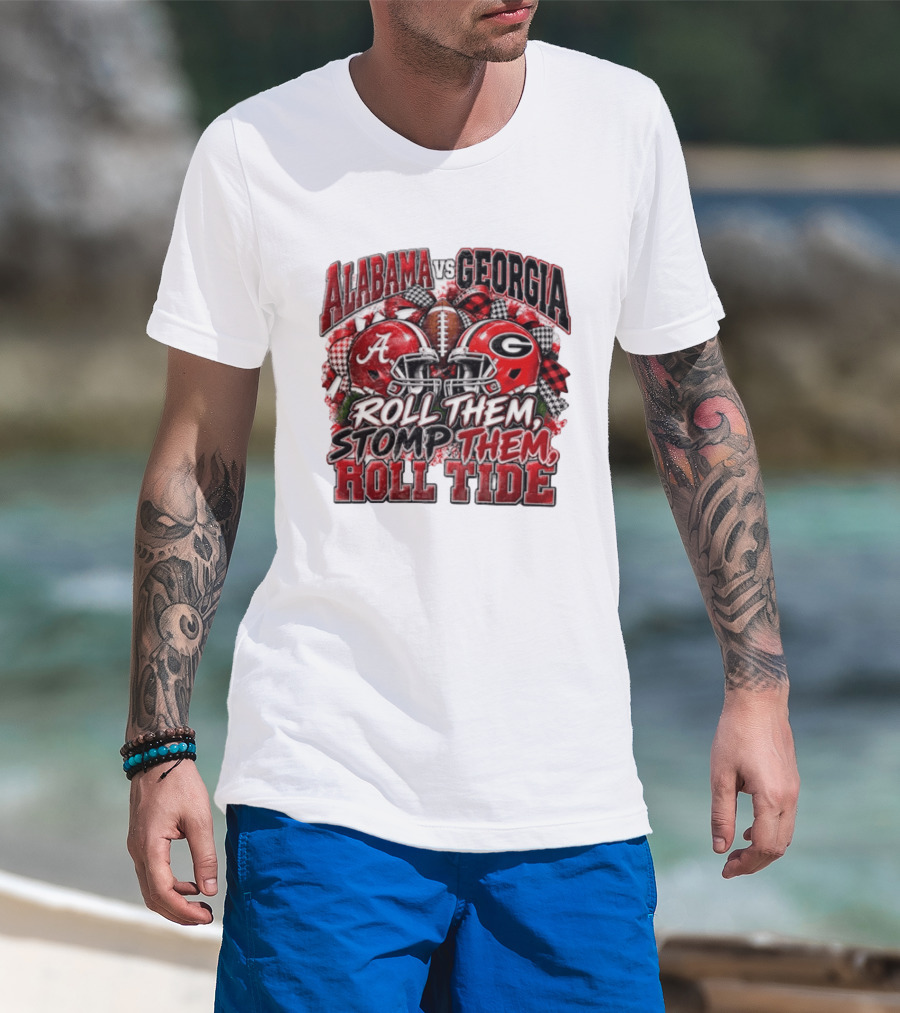 Alabama Vs Georgia Roll Them Stomp Them Roll Tide Football Helmets Battle T-Shirt