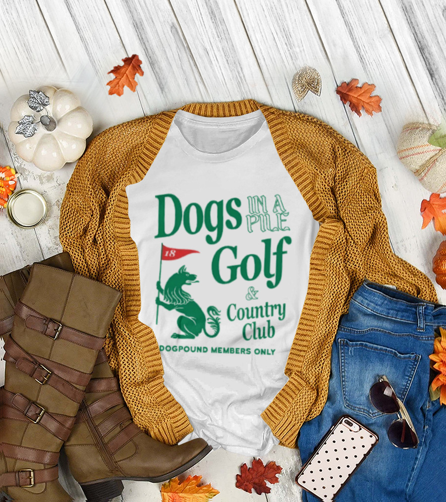 Dogs In A Pile Golf And Country Club Doghouse Wherever Cozy T-Shirt