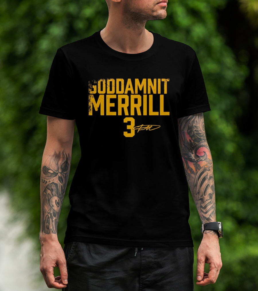 Goddamnit Merrill 3 San Diego Padres Distressed MLB T-Shirt