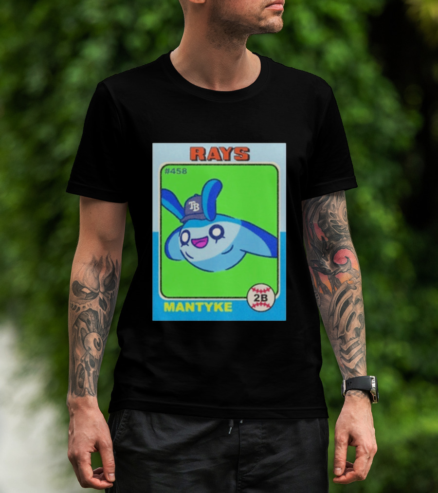 Rays Mantyke Tampa Bay No 458 Baseball Card TB T-Shirt