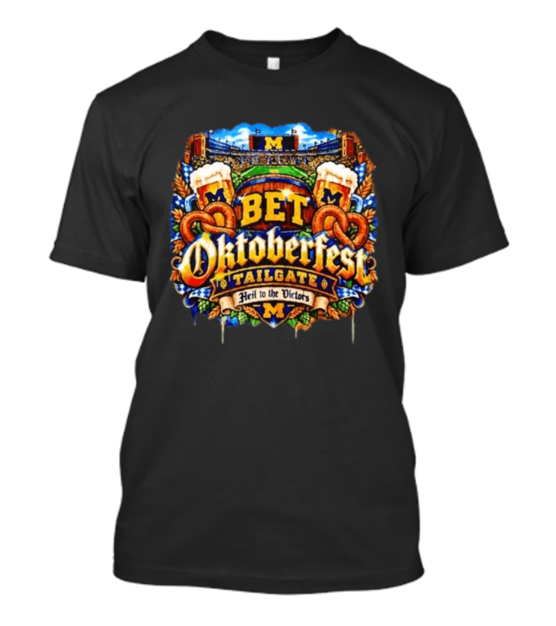 Bet Oktoberfest Tailgate Michigan Wolverines Stadium Heil To The Victors T-Shirt