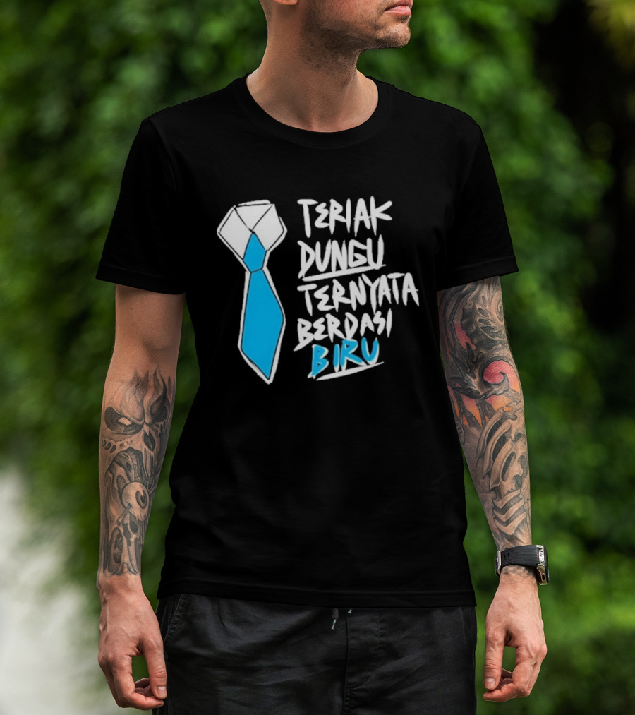 Teriak Dungu Ternyata Berdasi Biru Meme Indonesia T-Shirt
