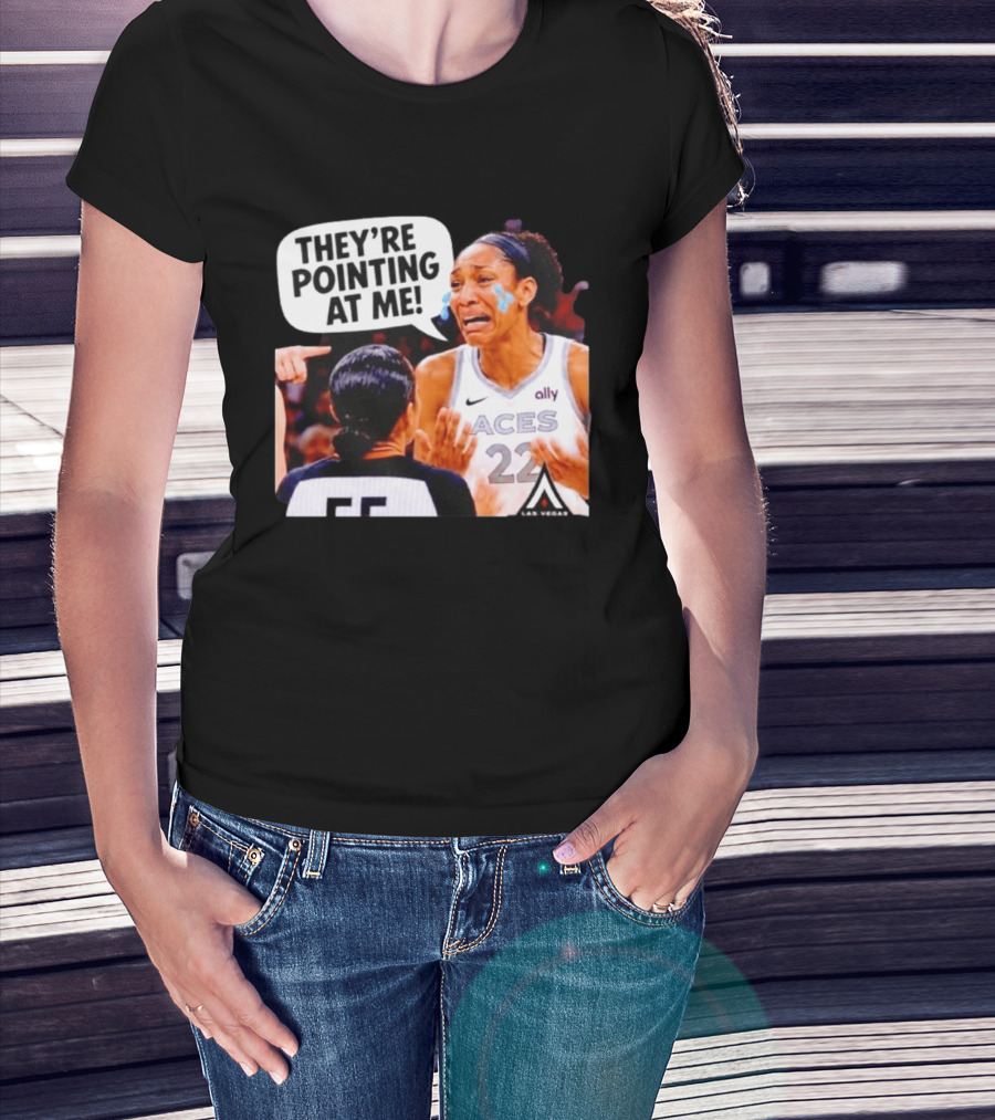 Las Vegas Aces No 22 They're Pointing At Me Meme T-Shirt