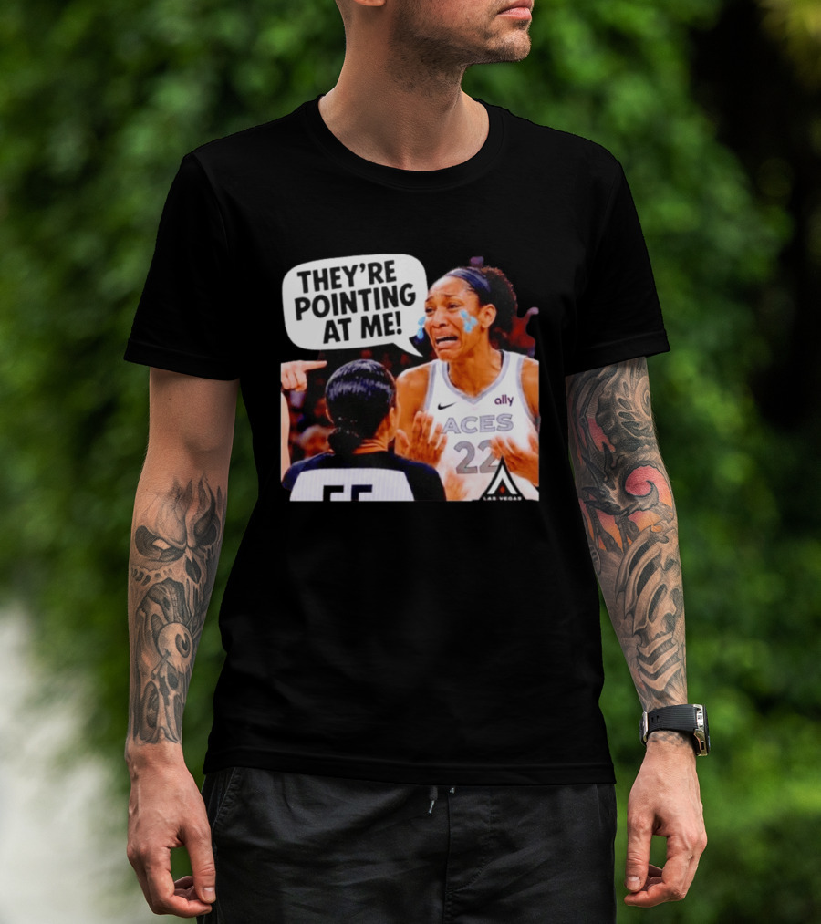 Las Vegas Aces No 22 They're Pointing At Me Meme T-Shirt