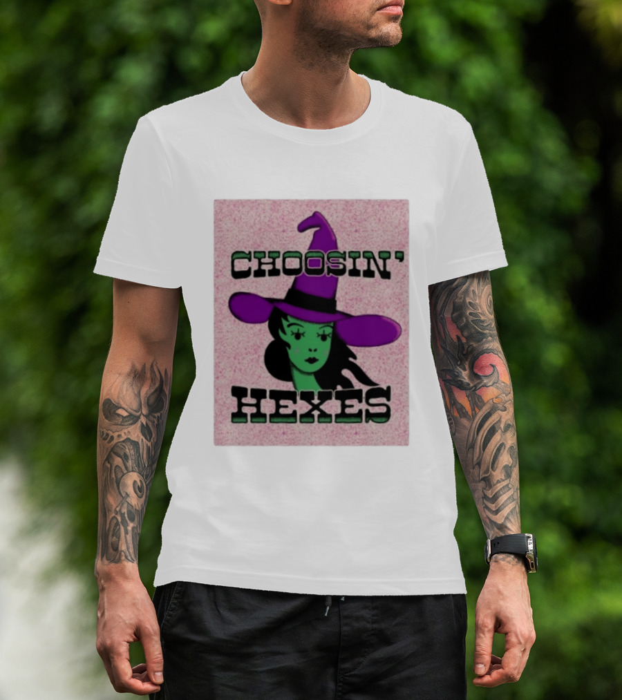 Choosin' Hexes Witch Halloween Magic Spooky T-Shirt