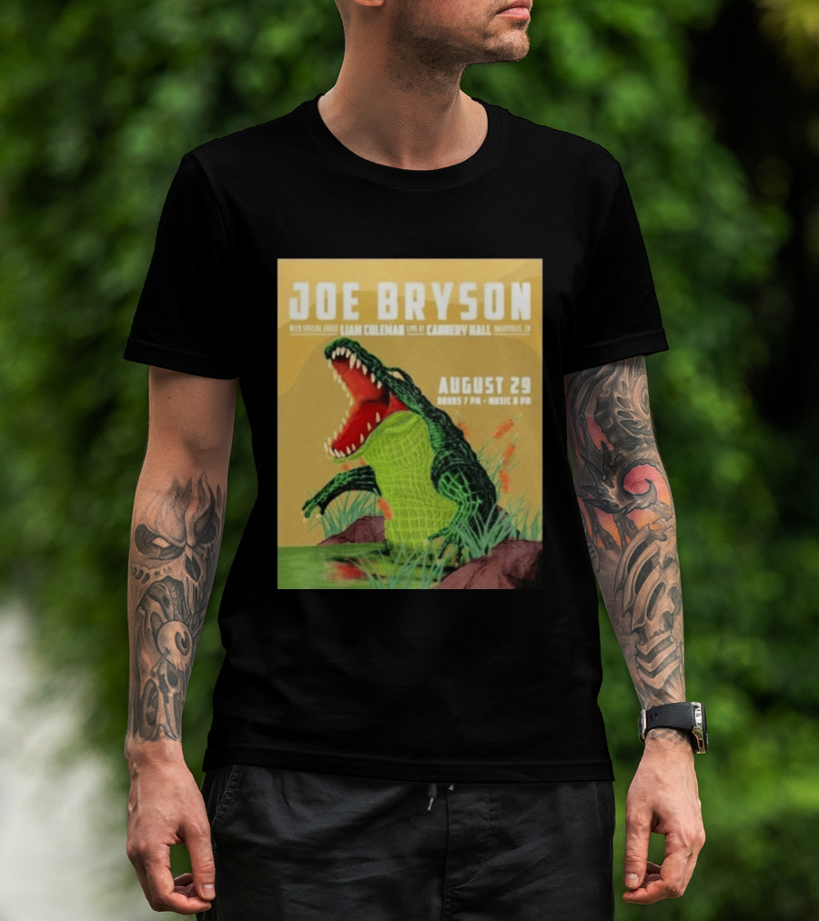 Joe Bryson With Special Guest Liam Coleman Live At Cannery Hall Nashville August 29 Crocodile T-Shirt