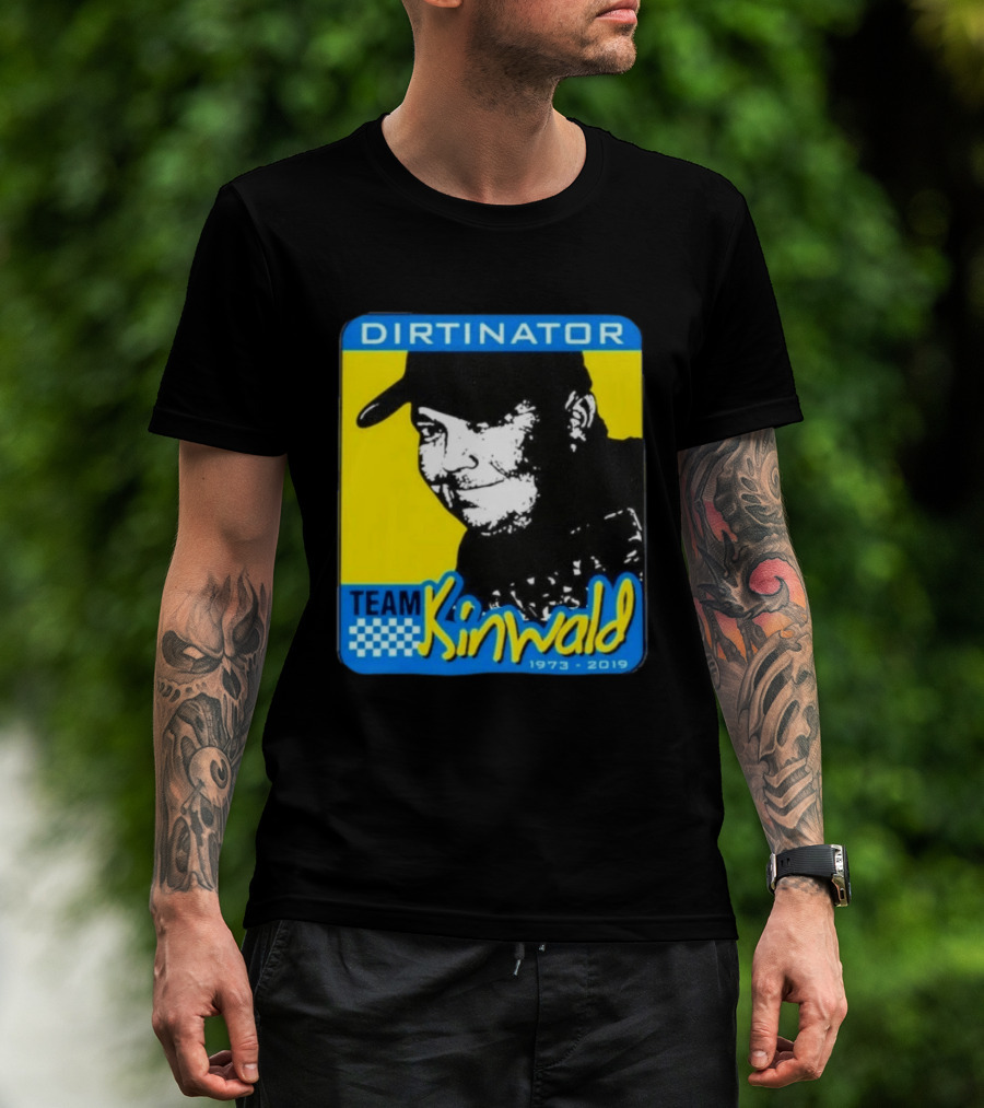 Dirtinator Team Kinwald 1973 2019 Racing T-Shirt