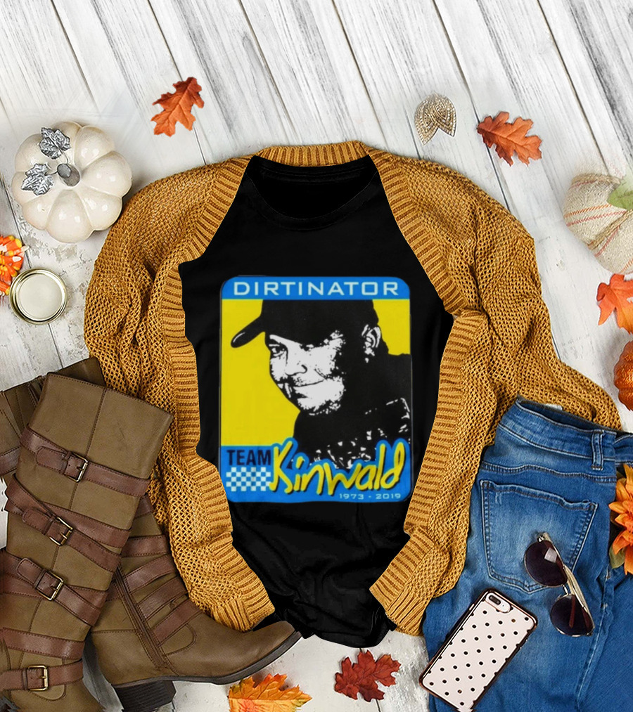 Dirtinator Team Kinwald 1973 2019 Racing T-Shirt