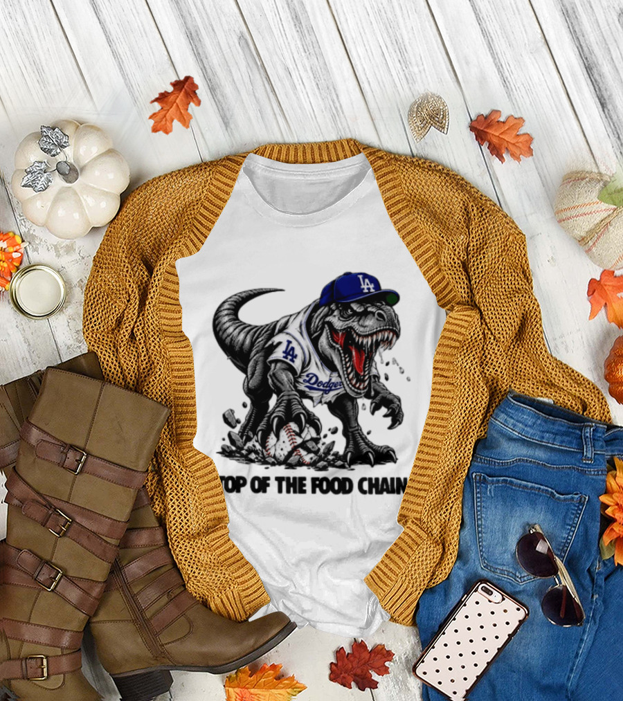 Tyrannosaurus Los Angeles Dodgers MLB Top Of The Food Chain Baseball Rex T-Shirt