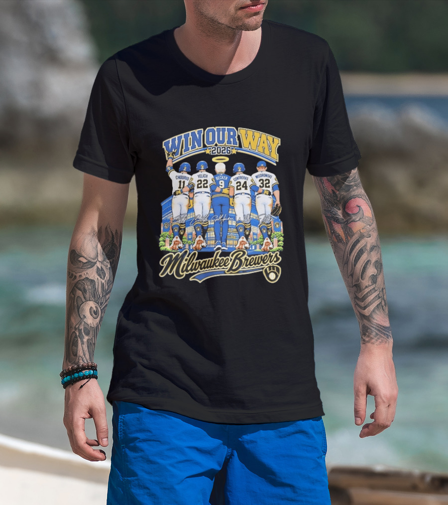 Milwaukee Brewers Win Our Way 2026 Chourio Yelich Becker Contreras Wisdrowski Team Unity T-Shirt