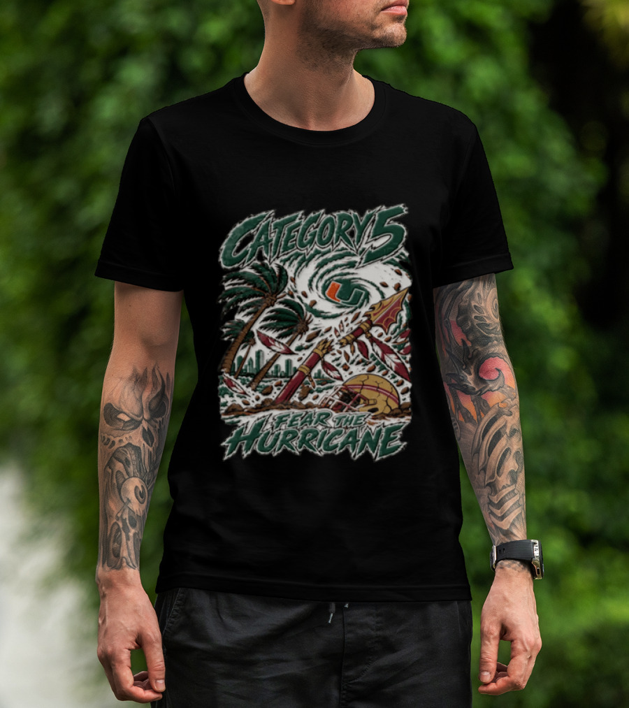 Category 5 Fear The Hurricane Miami Vs Florida State Football Showdown T-Shirt