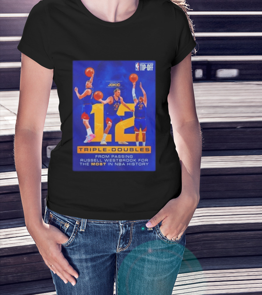 Nikola Jokić 12 Triple Doubles NBA Record Passing Russell Westbrook Most In History T-Shirt