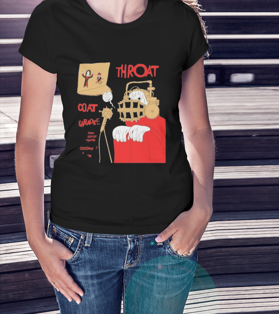 Throat Coat Karaoke Unique Style Danu Social House October 17 Fun T-Shirt