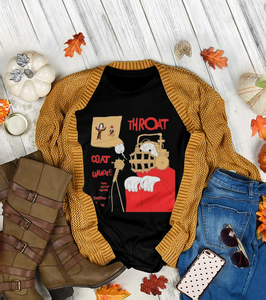 Throat Coat Karaoke Unique Style Danu Social House October 17 Fun T-Shirt