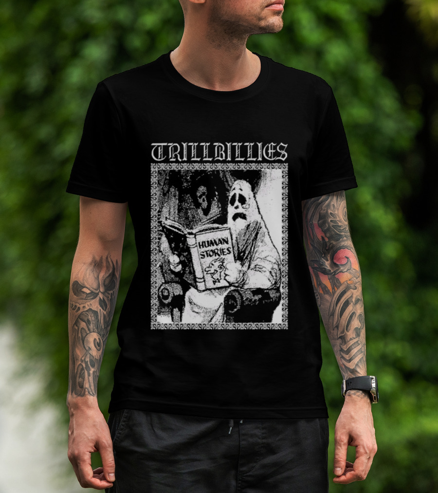 Trillbillies Human Stories Podcast Ghost Reading Spooky T-Shirt