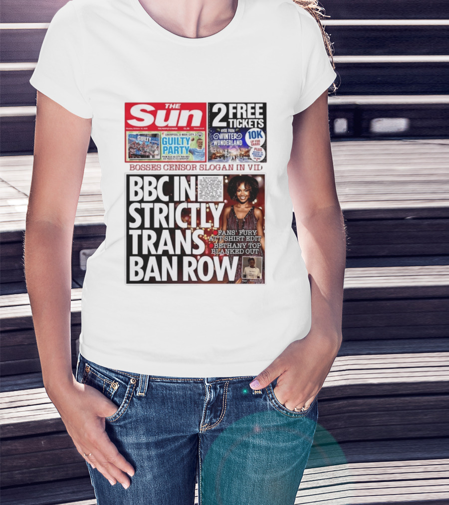 The Sun BBC In Strictly Trans Ban Row Bosses Censor Slogan Bethany Top Blanked Out T-Shirt