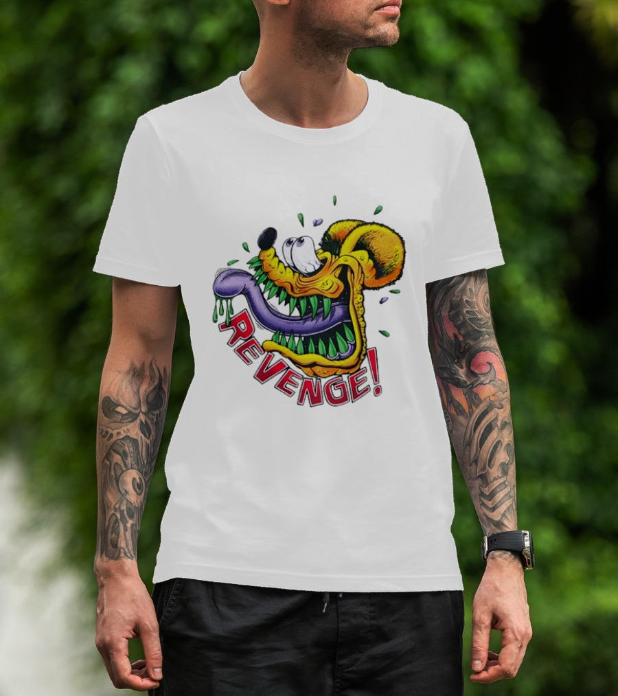 Revenge Ed Roth Rat Fink Get Even With Life T-Shirt