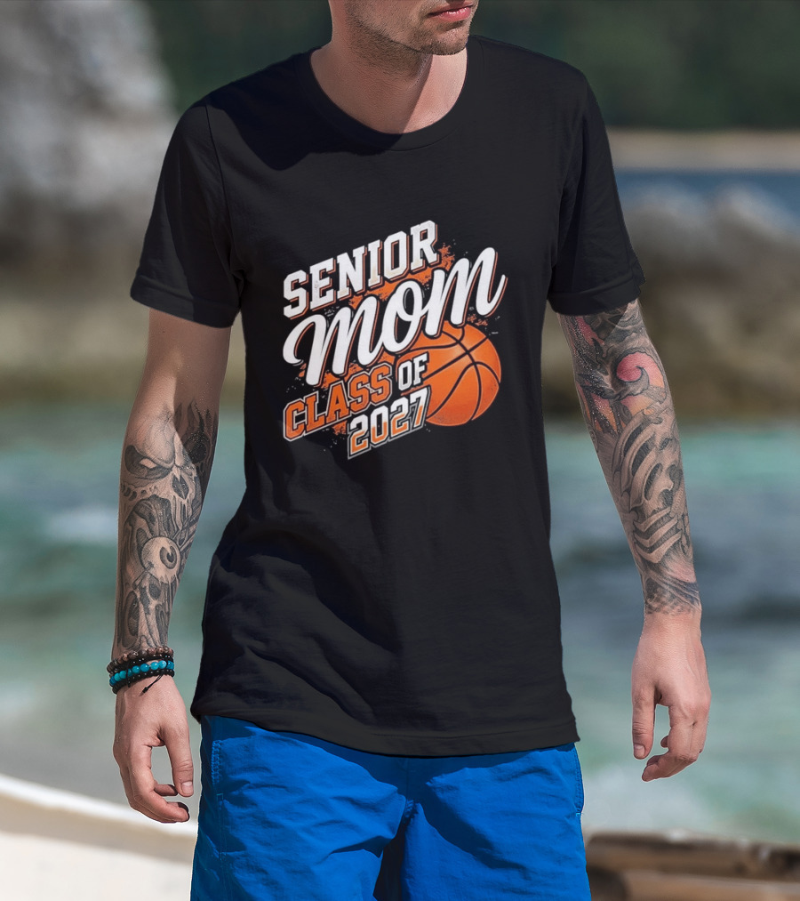 Senior Mom Basketball Class Of 2027 T-Shirt