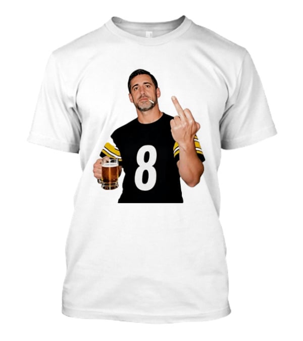 Aaron Rodgers Pittsburgh Steelers Number 8 Middle Finger And Beer Gesture T-Shirt