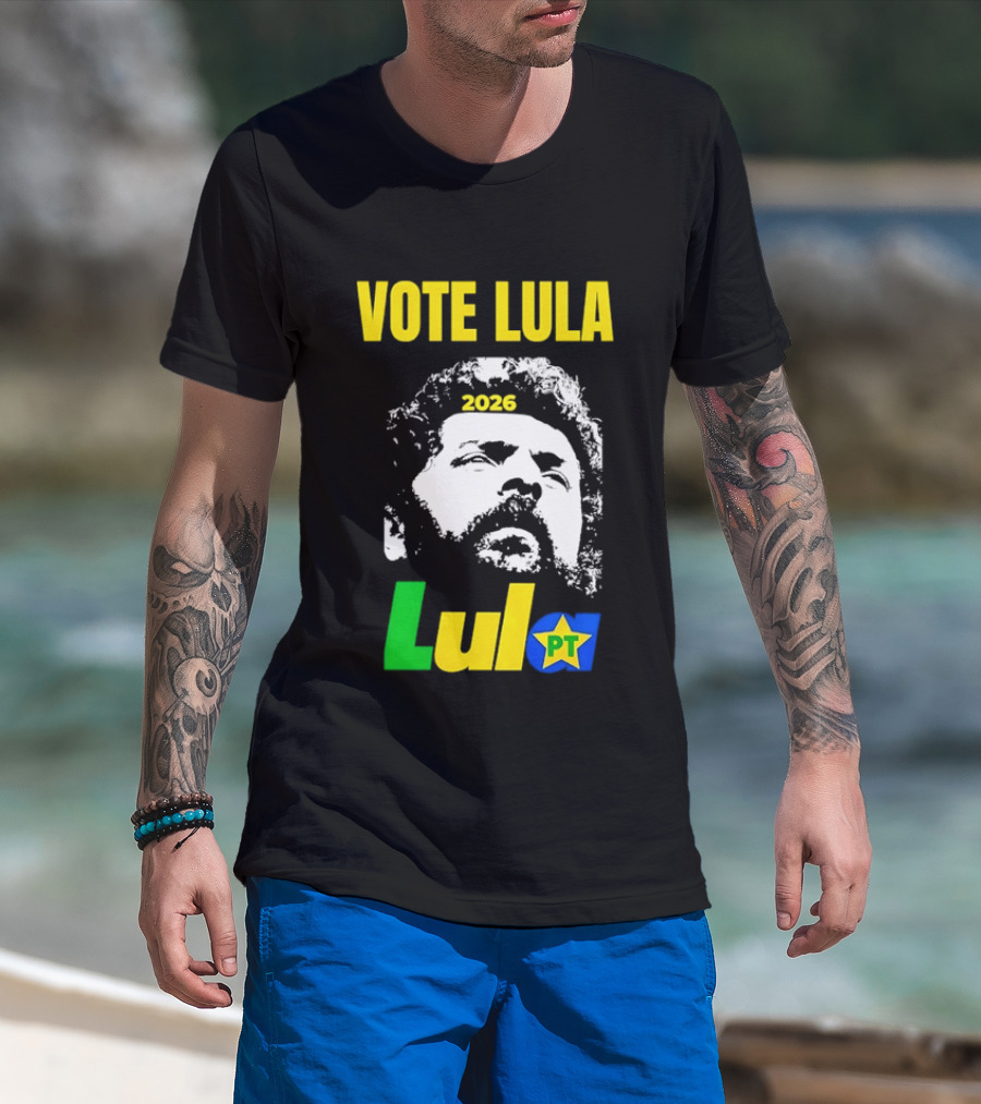 Vote Lula 2026 PT Brazil Politics Election Campaign T-Shirt