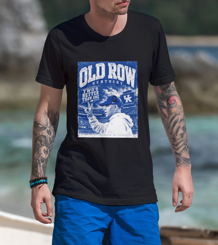 Old Row Kentucky Kroger Field Will Stein Two's Better Than One T-Shirt