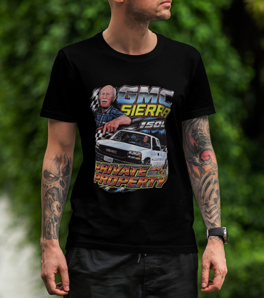 GMC Sierra 1500 Private Property Racing T-Shirt