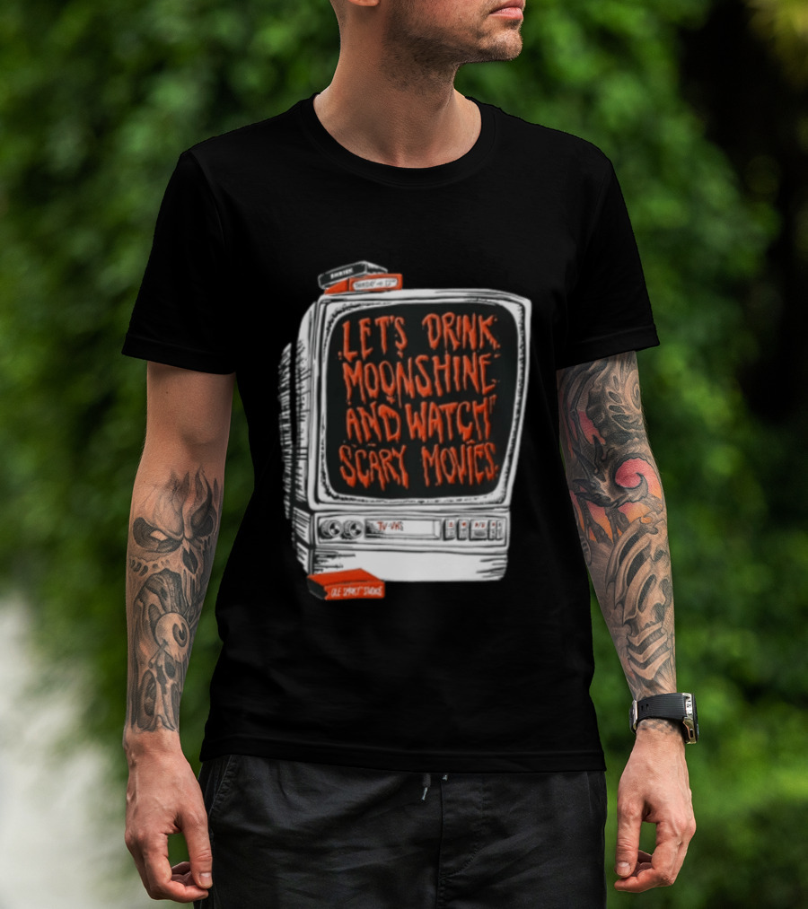 Ole Smoky Studios Vintage TV Lets Drink Moonshine And Scary Movies T-Shirt